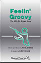 Feelin' Groovy SATB choral sheet music cover